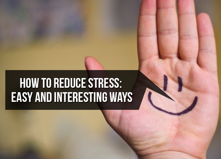  easy ways to reduce stress
